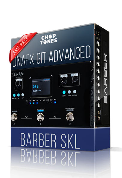 Barber SKL Amp Pack for DNAfx GiT Advanced