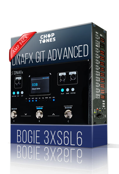 Bogie 3XS6L6 Amp Pack for DNAfx GiT Advanced