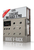 Bogie V-Rack Amp Pack for Matribox II Pro