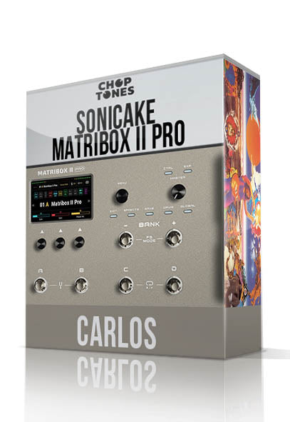 Carlos for Matribox II Pro