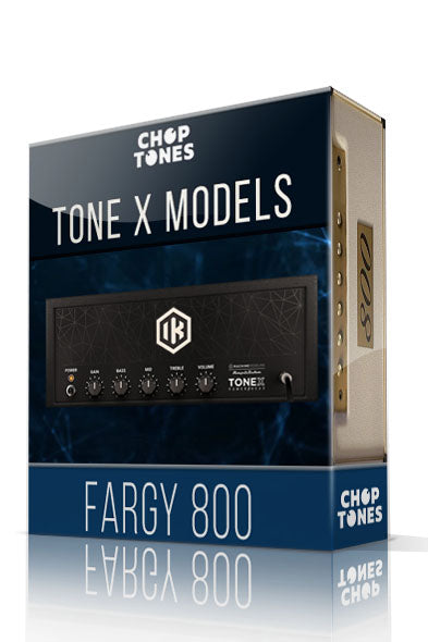 Fargy 800 for TONE X