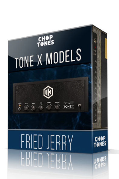 Fried Jerry for TONE X