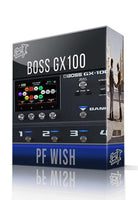 PF Wish for Boss GX-100